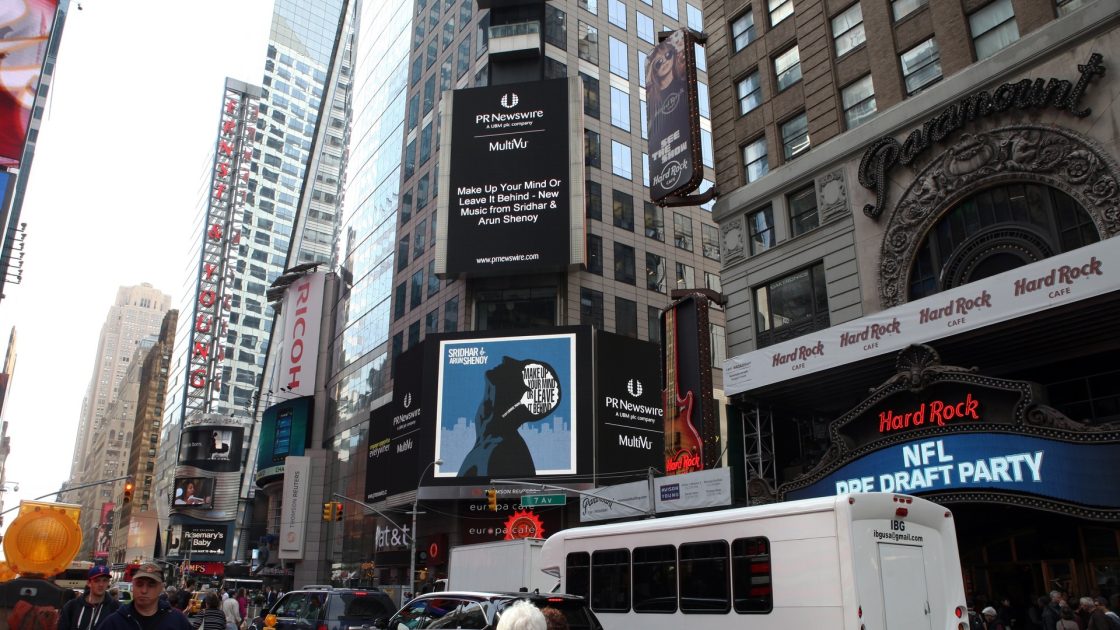 Sridhar &amp; Arun Shenoy - Make Up Your Mind Or Leave It Behind - Times Square Billboard
